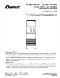 Symphony Plus 25 and 50 Series Ice and Water Dispensers 25FB425A/W, 50FB425A/W Installation Guide