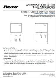 Symphony Plus 25 and 50 Series Ice and Water Dispensers C/E25CI425A, C/E50CI425A serial numbers K39863 to L90016
